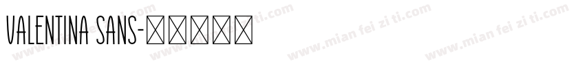 Valentina Sans字体转换